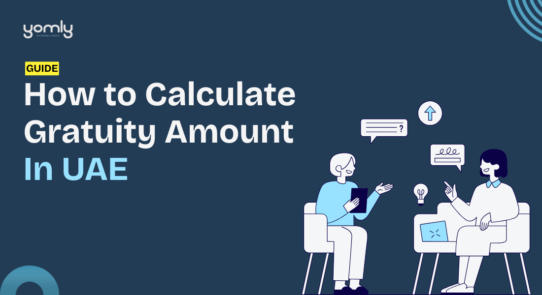 How to Calculate Gratuity Amount in the UAE (Relevant for 2026)