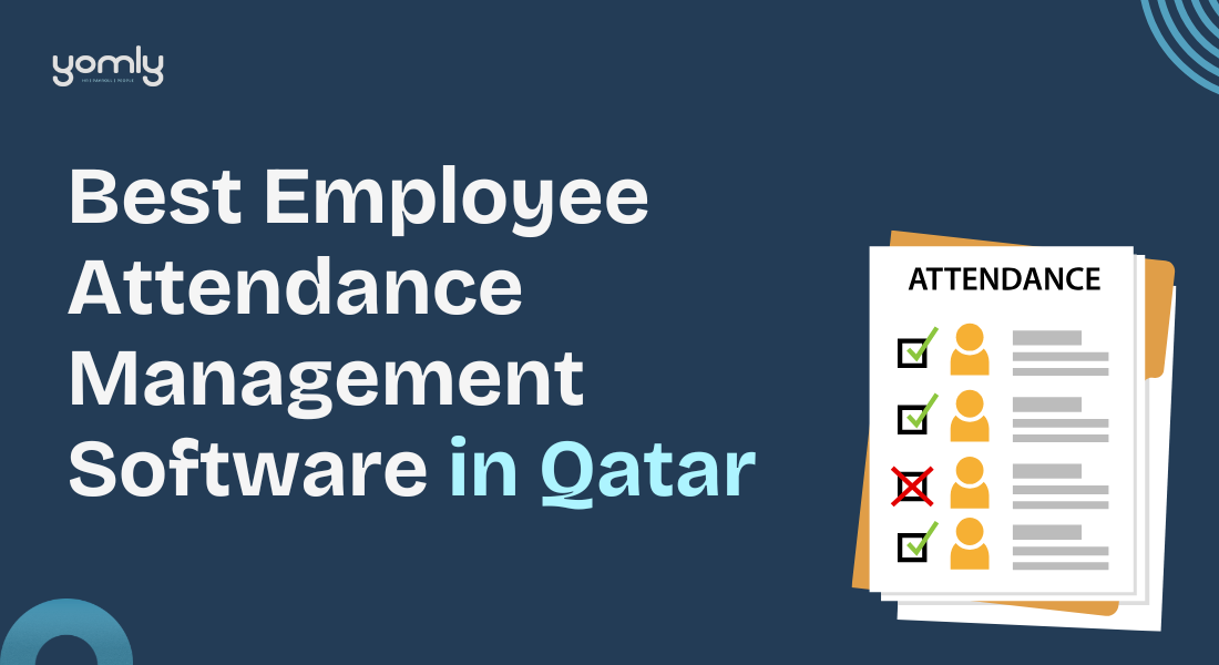10 Best Attendance Management Software in Qatar
