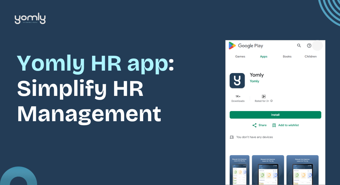 Yomly HR app: Simplify HR for remote and office employees