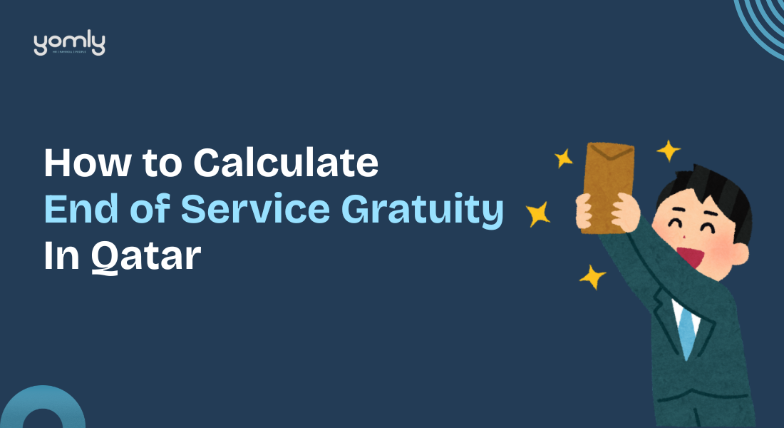 How to Calculate End of Service Gratuity In Qatar [Updated]