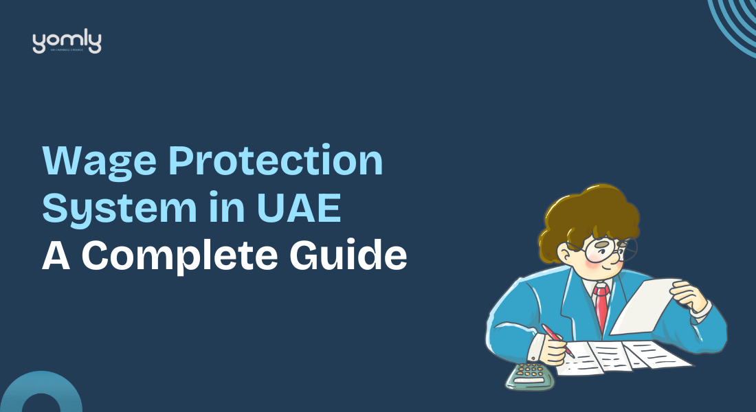 Wage Protection System in UAE: Everything You Need To Know