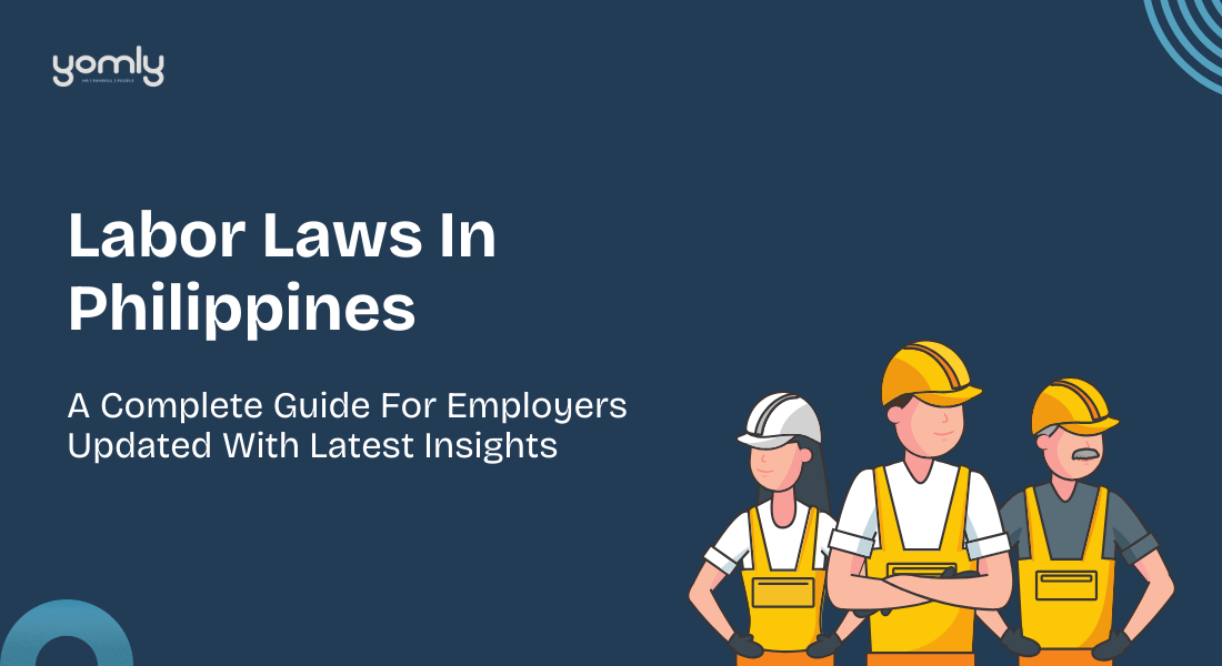 Labor Laws In Philippines (A Guide For Employers)